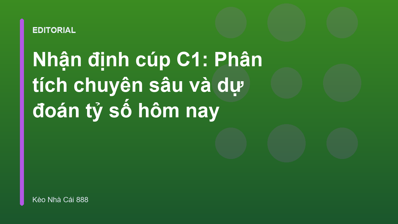 Nhận định bóng đá cúp C1 châu Âu